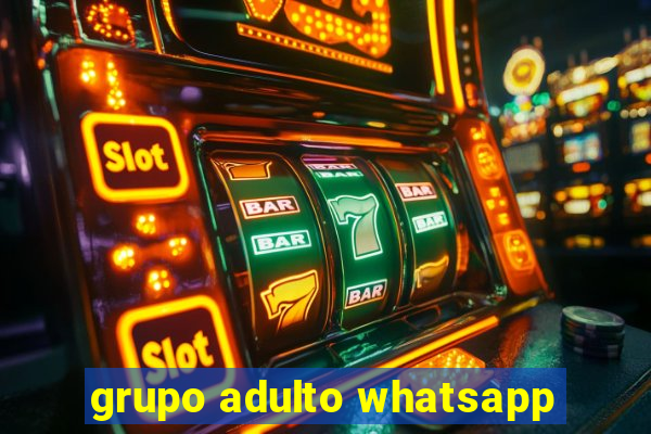 grupo adulto whatsapp